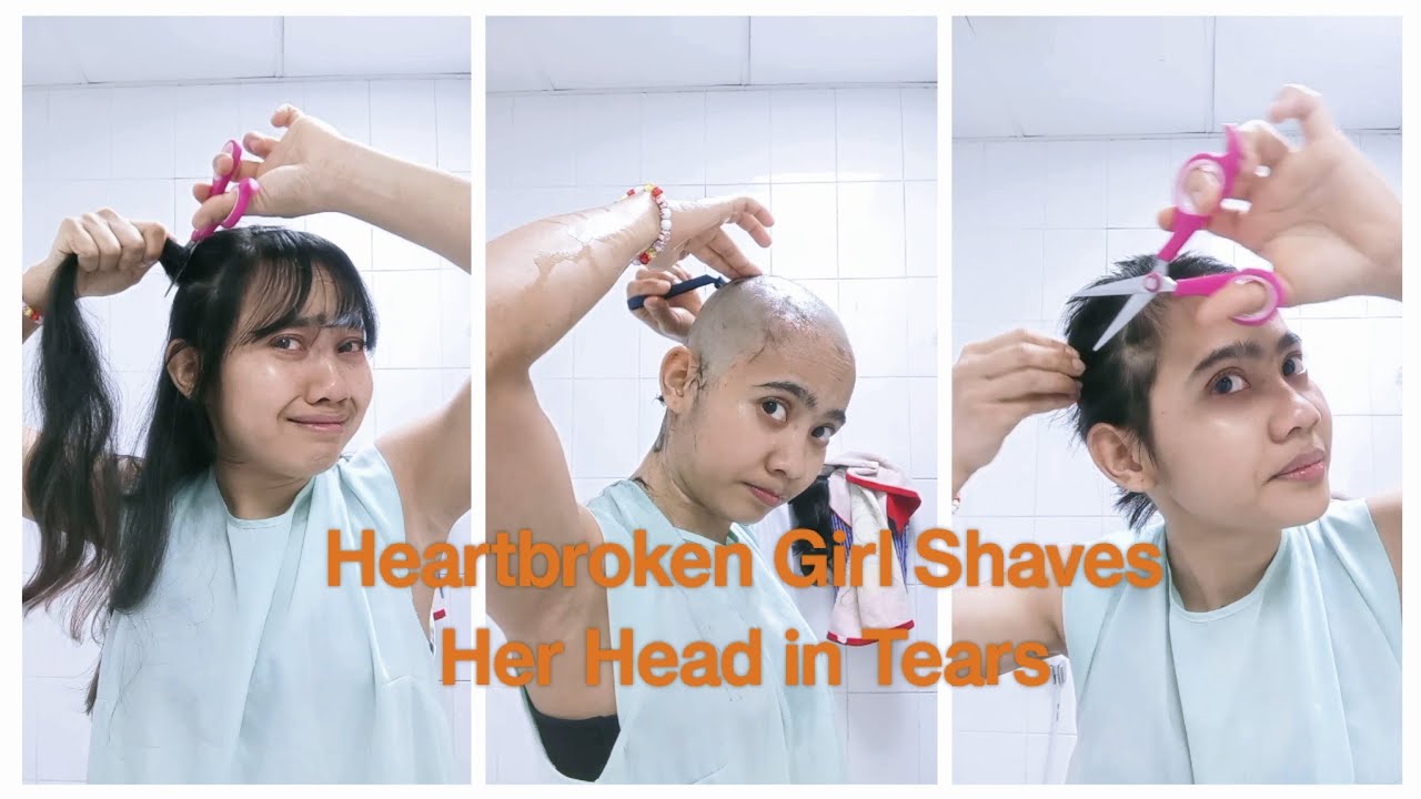 Heartbroken Girl Shaves Her Head in Tears
