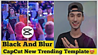 Blur and Black Effect Capcut Template | TikTok New Trend | Video Editing