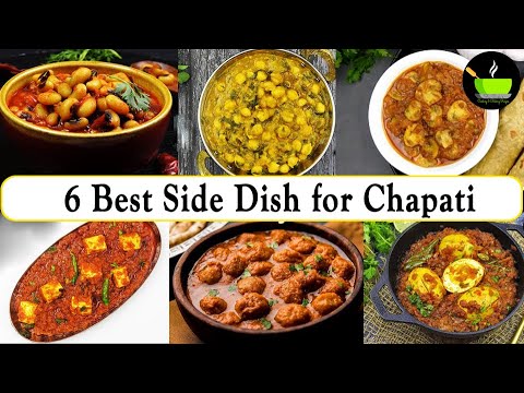 6 Best Side Dish For Chapati   6 Easy & Tasty Dishes To Serve With Chapati   6 Veg Gravy Varieties