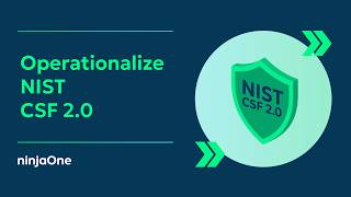 How to Operationalize NIST CSF 2.0 for MSP Clients