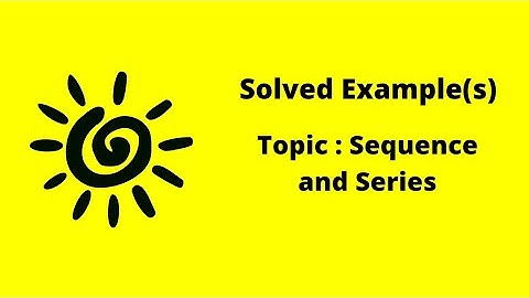 Sequence and Series - NCERT, ISC, ICSE, CBSE, GCSE, IB, IGCSE, CA - Example #19