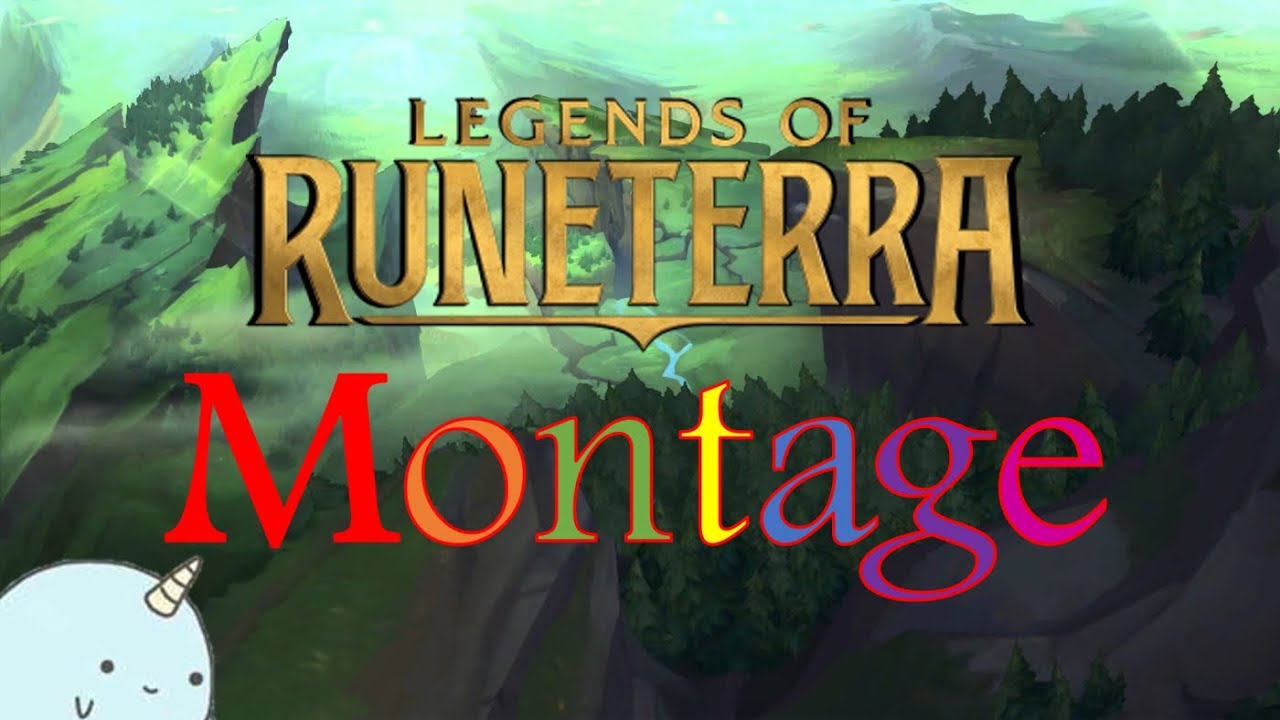 Runeterra Montage | LoR