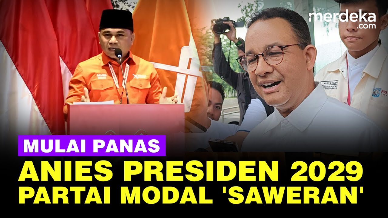 Modal 'Saweran' Partai Gerakan Rakyat Mulai Panas Usung Anies Baswedan Presiden 2029