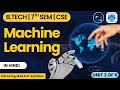 MACHINE LEARNING | MAKAUT | B-TECH | COMPUTER SCIENCE ENGINEERING | CSE