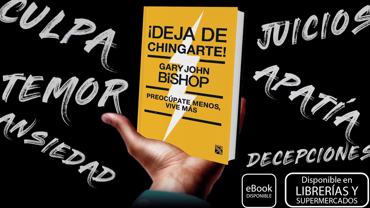 Deja de chingarte - Gary John Bishop - YouTube
