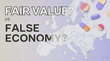 HTA in Europe: Fair Value or False Economy?