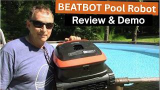 BeatBot Robotic Pool Cleaner Vacuum - Sora 30 - Review & Demonstration