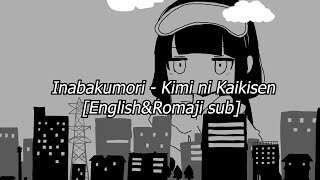 inabakumori - Kimi ni Kaikisen [English&Romaji sub]