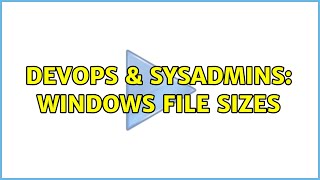 Celebrity DevOps & SysAdmins: Windows file sizes Net Worth