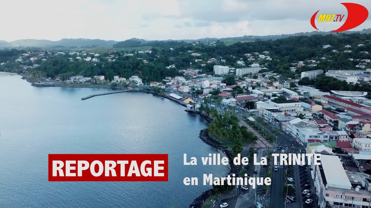 La Trinité - M97.TV