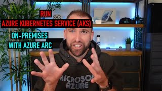 Azure Kubernetes Service AKS running on-premises enabled by Azure Arc