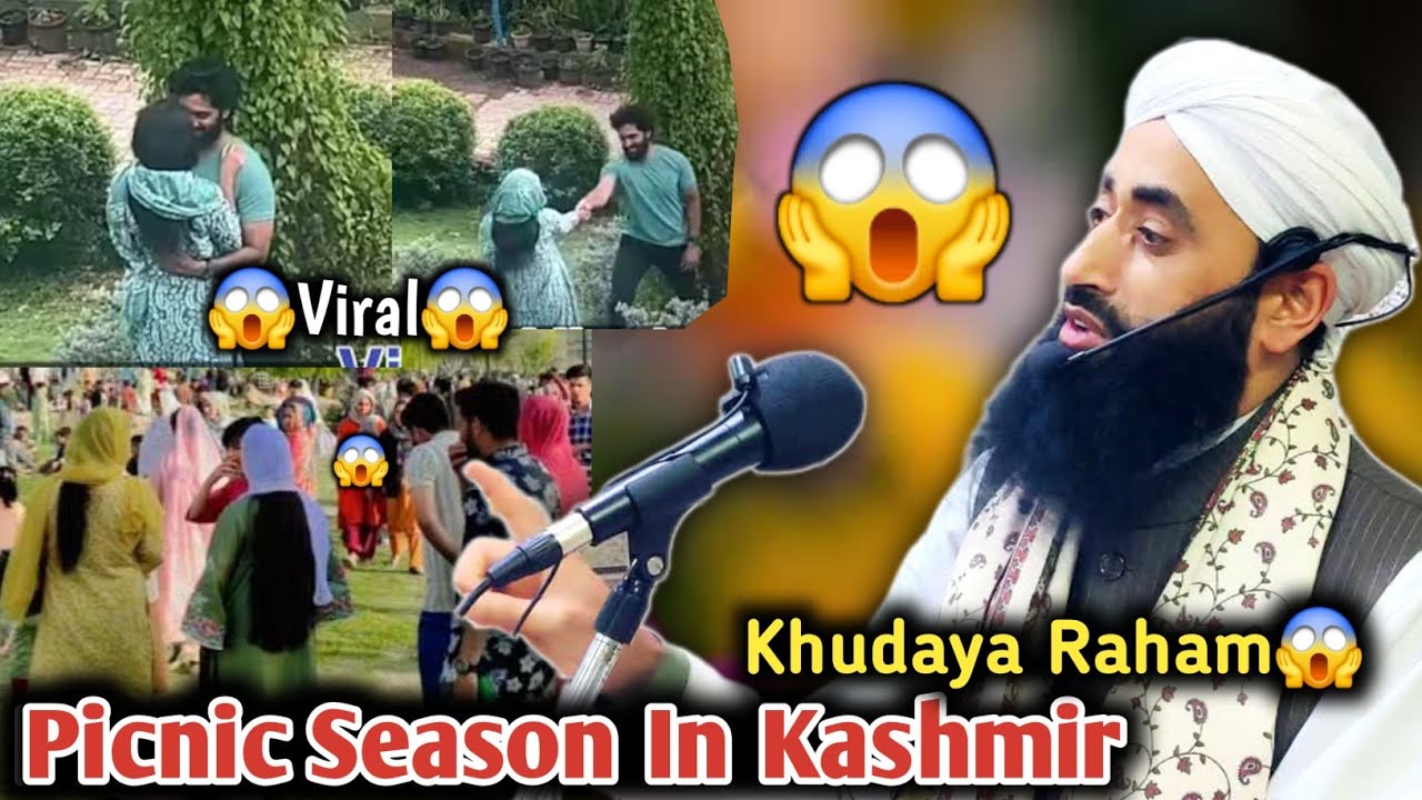 😱😭Kashmiri Mai Picnic Season Aur Jawan Ladke Aur Ladkiya😭😱 | Emotional Speech By Moulana Bilal Kumar