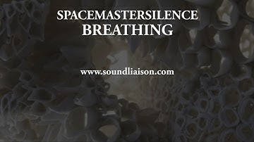 SPACE MASTER SILENCE ; BREATHING an audiophile DXD (352.8 kHz) recording