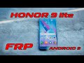 Honor 9 lite EMUI 9.1.0 FRP LLD-L31 9 android Сброс гугл аккаунта