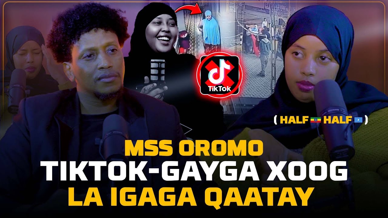 MSS OROMO QOF WALAL KADHIGTA TIKTOK-GAYGA XOOG IGAGA QAATAY | GABAR ITOBIYAN- SOMALI ISKA DHAL