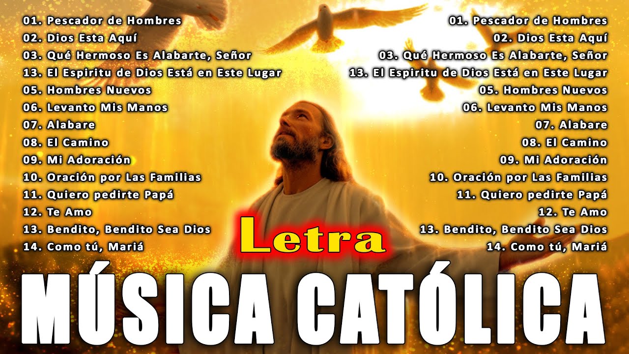 Alabanzas Catolicas con LETRA para Bendecir ️ Las mejores Católica ...
