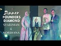 DINNER FOUNDERS DIAMOND SYARIMAN &amp; NORDIANA