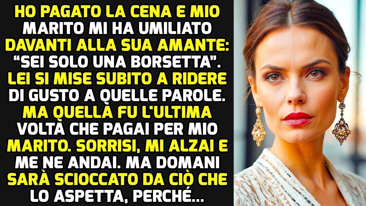 Ho Pagato La Cena E Mio Marito Mi Ha Umiliato Davanti A Tutti: “Sei Solo Un Portafoglio” STORIE VITA