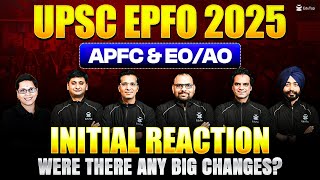 UPSC EPFO Exam Analysis &amp; Initial Reaction 2025  | UPSC EPFO EO AO &amp; APFC Paper Analysis | EduTap