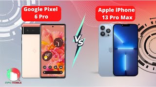Google Pixel 6 Pro VS Apple iPhone 13 Pro MaxII full comparison II ?✔?