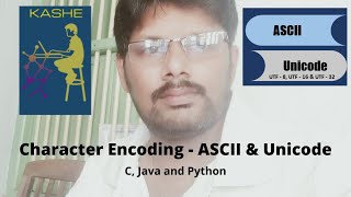 Character Encoding - ASCII and Unicode