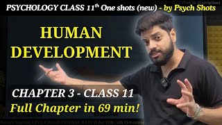 Chapter 3 Human Development | Psychology Class 11 | New One Shot NCERT / CBSE Notes by Psych Shots