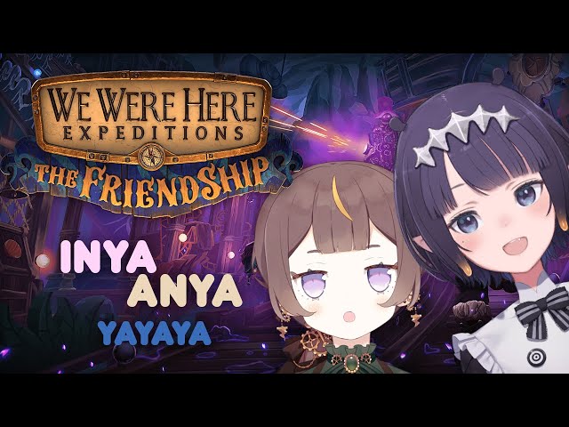 【We Were Here Expeditions - The Friendship】 F Is For Friends Who Do Stuff TOGETHAAAAAAのサムネイル