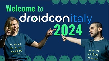 Welcome to Droidcon Italy 2024