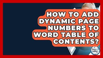 How To Add Dynamic Page Numbers To Word Table Of Contents? - Docs and Sheets Pro
