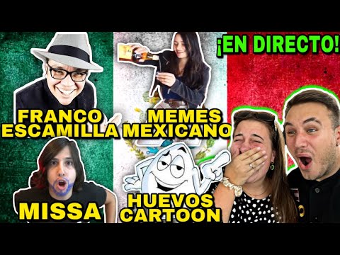  REACCIÓN a MISSASINFONIA, HUEVOS CARTOON, FRANCO ESCAMILLA, MEMES MEXICANOS... Y MUCHO MÁS  -  REACCIÓN a MISSASINFONIA, HUEVOS CARTOON, FRANCO ESCAMILLA, MEMES MEXICANOS... Y MUCHO MÁS 