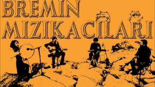 Bremin Mızıkacıları - Êvar e Resimi