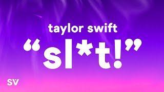 Taylor Swift - &quot;Slut!&quot; (Lyrics)