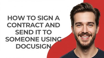 How to Sign a Contract and Send It to Someone Using Docusign - GUIDE!