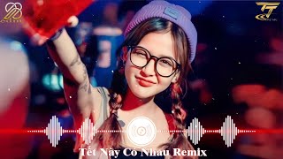 Tích Tịch Tình Tang Em Trải Chiếu Ra Sân Ngồi Đàn ,Tết Này Có Nhau Remix ♫Nhạc Hot Trend TikTok 2024