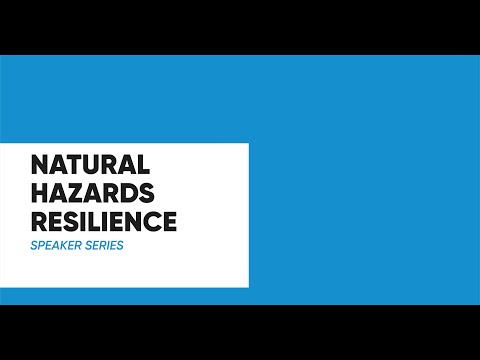 Natural Hazards Resilience Speakers Series: Dr  Ashley Ross (2.10.21)