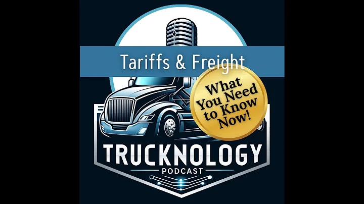 #12 - Tariffs & Freight: Key Trends Shaping 2025