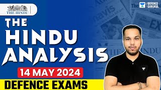 The Hindu | Daily Newspaper Analysis | 14 May 2024 | Crack Defence Exams | Himanshu Kushwaha