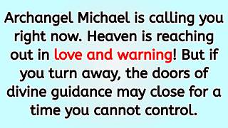 🔴 Archangel Michael is calling you right now. Heaven is reaching out in love and warning! But if y..
