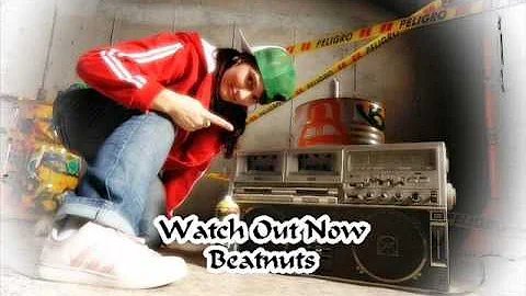 Watch Out Now   Beatnuts