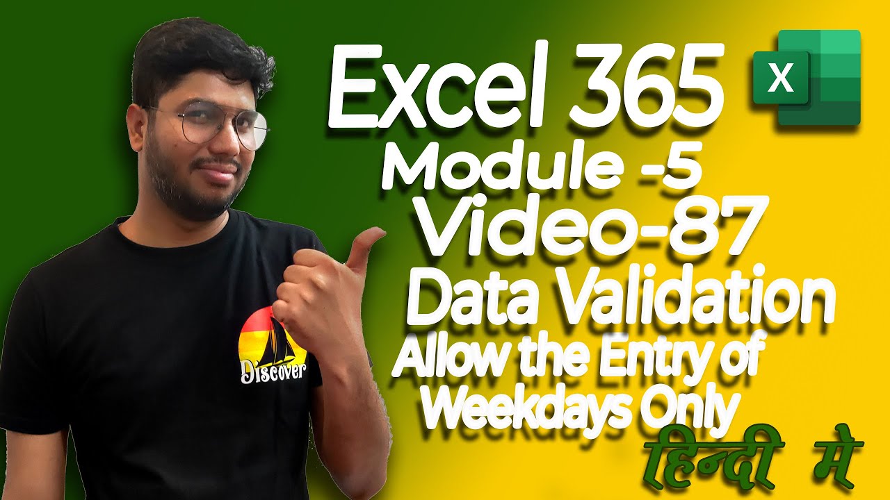 Data Validation Allow The Entry Of Weekdays Only In Excel Module 5 data-validation-allow-the-entry-of-weekdays-only-in-excel-module-5