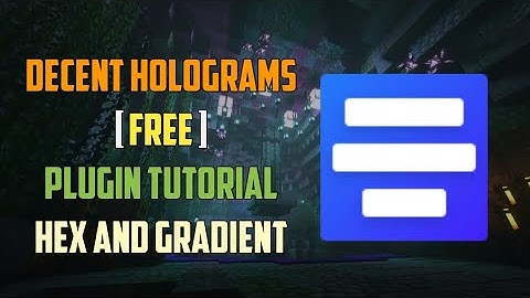 Decent Holograms Minecraft Plugin Tutorial Download Free 2023