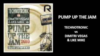 'Pump Up The Jam' - Technotronic vs Dimitri Vegas & Like Mike