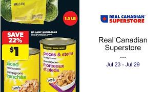 Real Canadian Superstore weekly flyer / circulaire Jul 23 - Jul 29