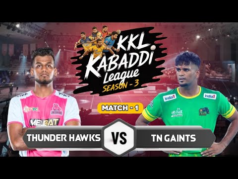 LG || TN GAINTS VS THUNDER HAWKS || KKL LEAGUE KABADDI MATCH 2025