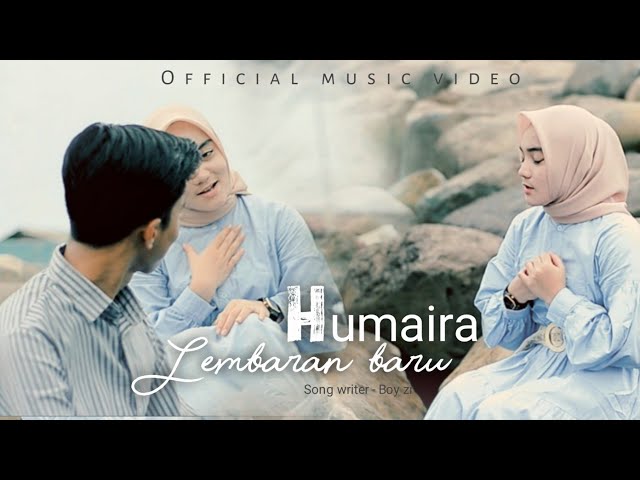 Lembaran baru -Humaira (Official music video) class=