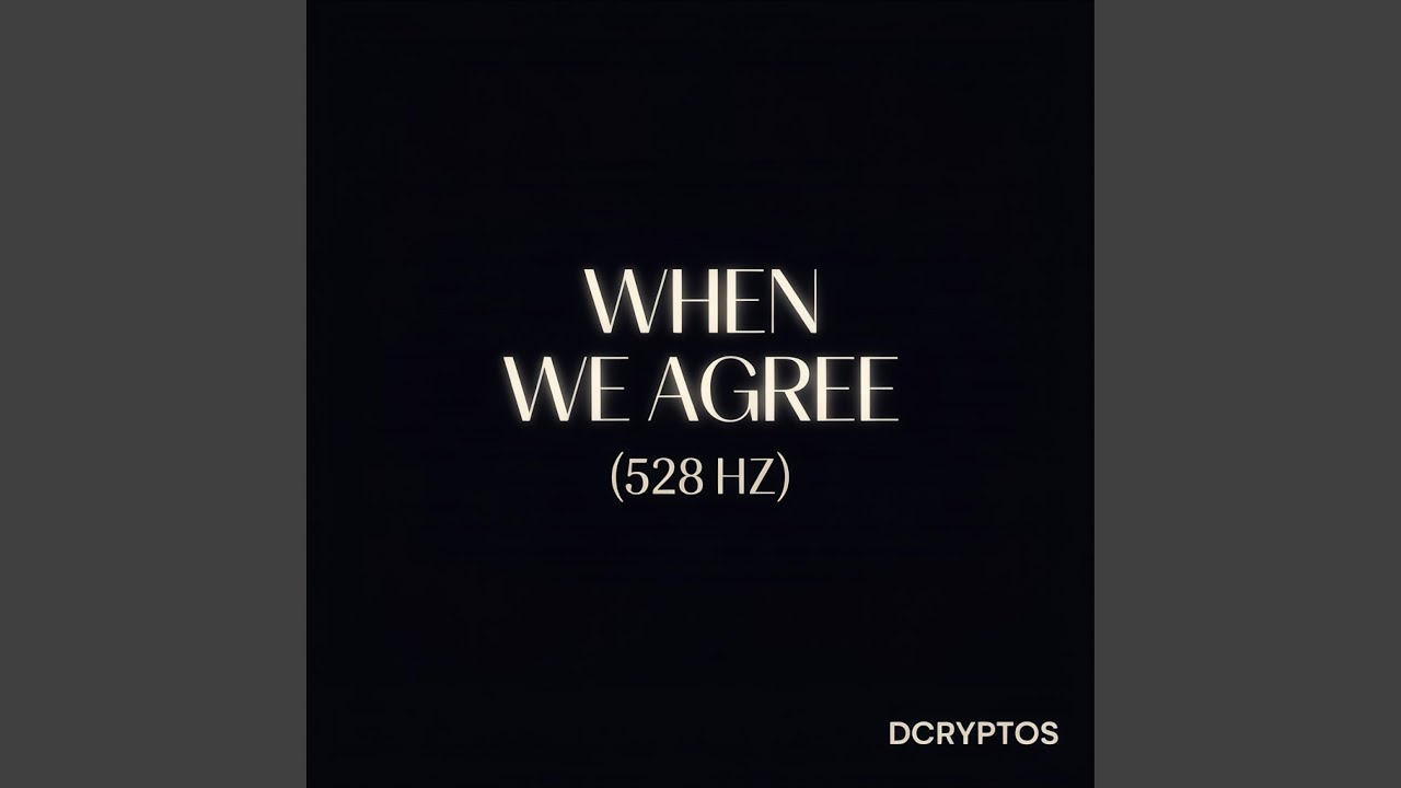 When We Agree