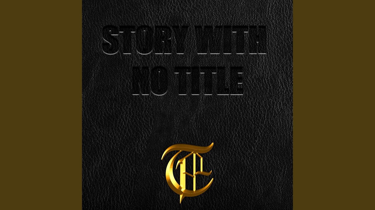 no title Images High Quality Grahic STORY WITH NO TITLE - YouTube