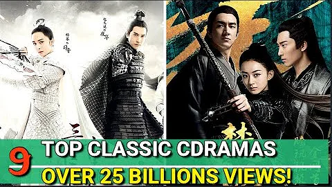 TOP CLASSIC CHINESE DRAMAS THAT HIT 25 BILLION VIEWS!  😱🤩 - DayDayNews