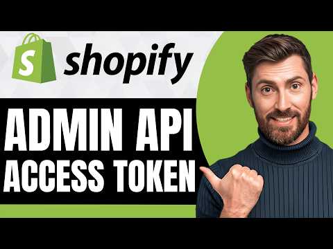 How to Get Shopify Admin API Access Token [NEW 2026 Guide]