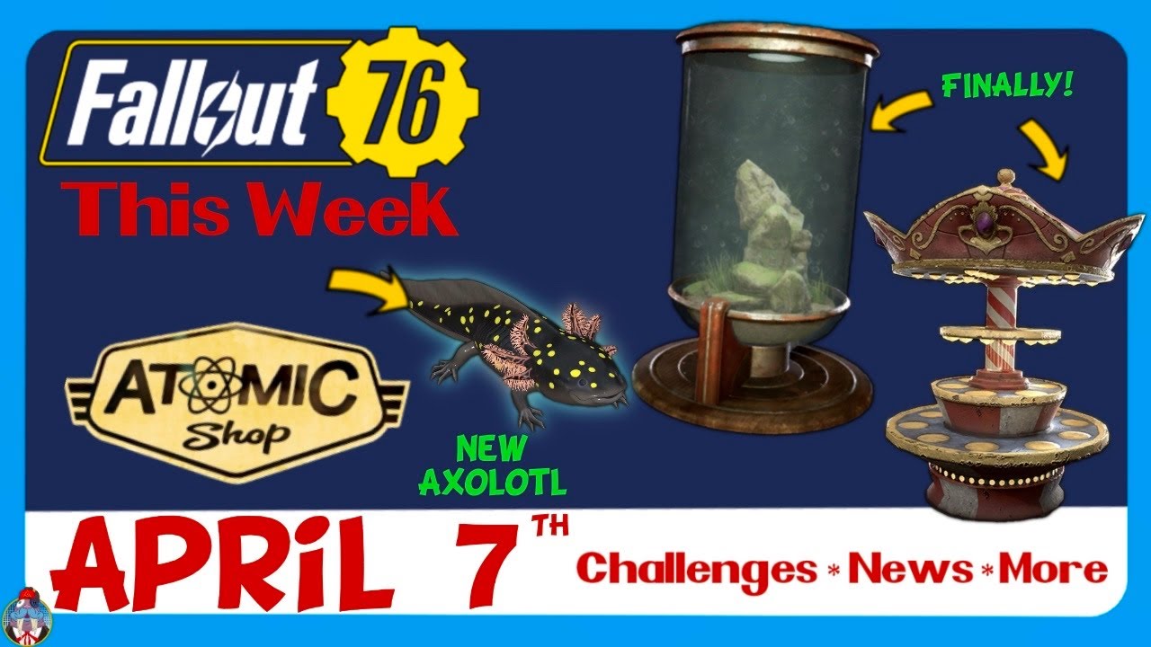 New Axolotl! What's New In Fallout 76 This Week? Atomic Shop Breakdown | 4-7-26